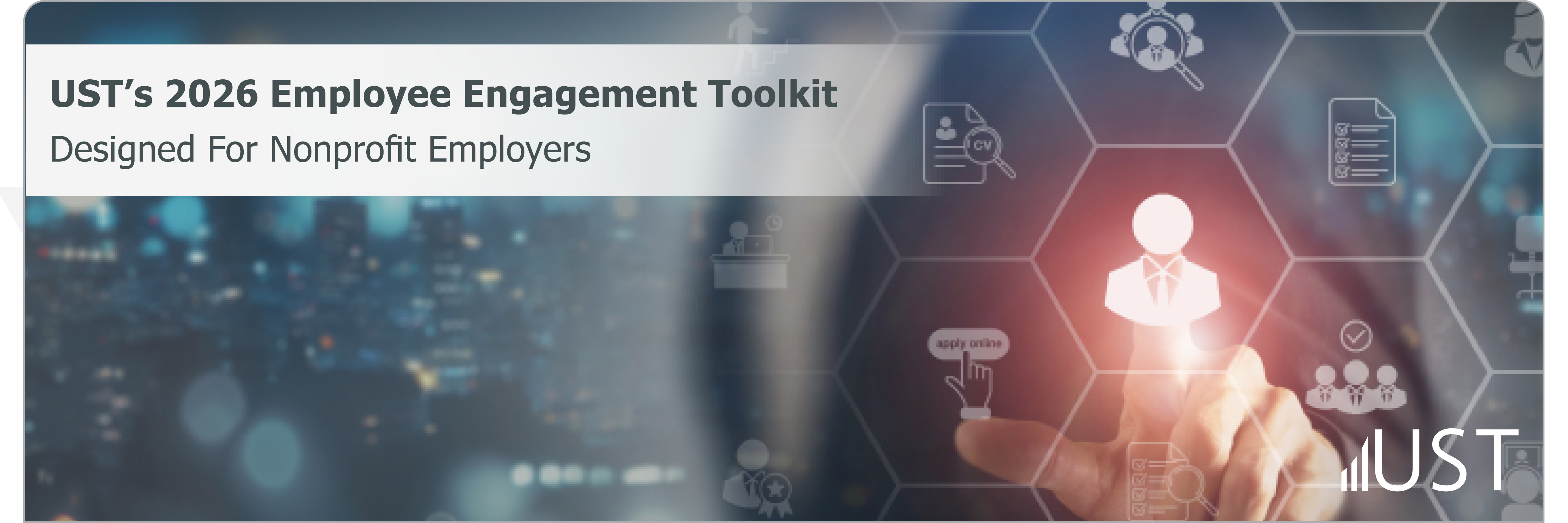 UST's 2026 Employee Engagement Toolkit